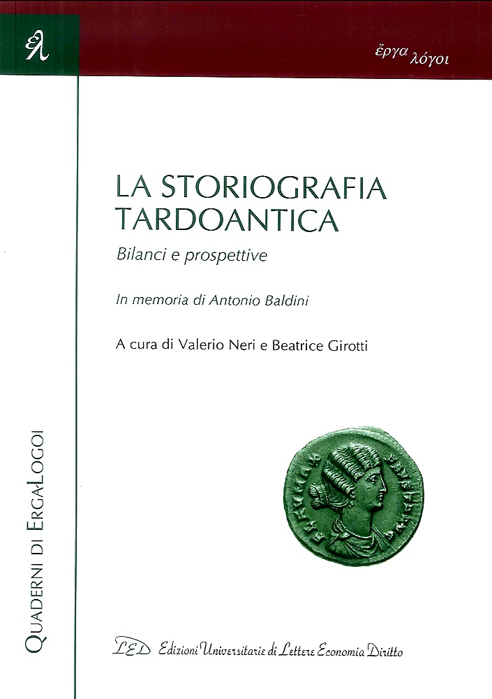 9788879168205-La storiografia tardoantica. Bilanci e prospettive. In memoria di Antonio Baldin