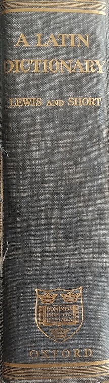 A Latin Dictionary founded on Andrews' Edition of Freund's Latin Dictionary.