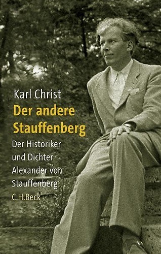 9783406569609-Der Andere Stauffenberg. Der Historiker und Dichter Alexander von Stauffenberg.