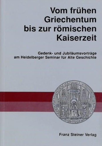 Vom frühen Griechentum bis zur römischen kaiserzeit.