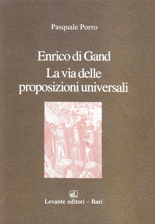 Enrico di Gand. La via delle proposizioni universali.