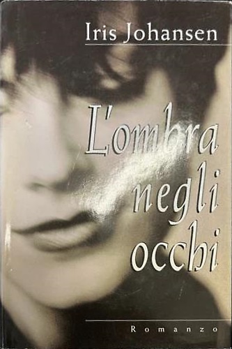 L'ombra negli occhi.