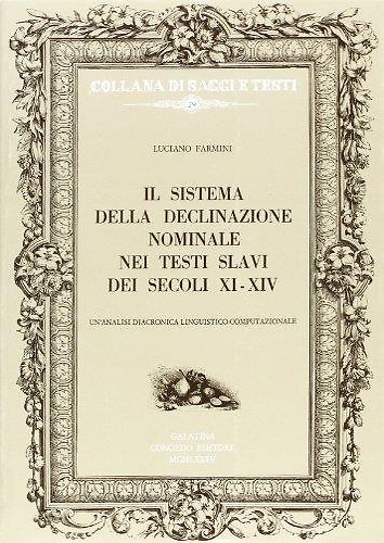 9788877862709-Il sistema della declinazione nominale nei testi slavi dei secoli XI-XIV. Un'ana