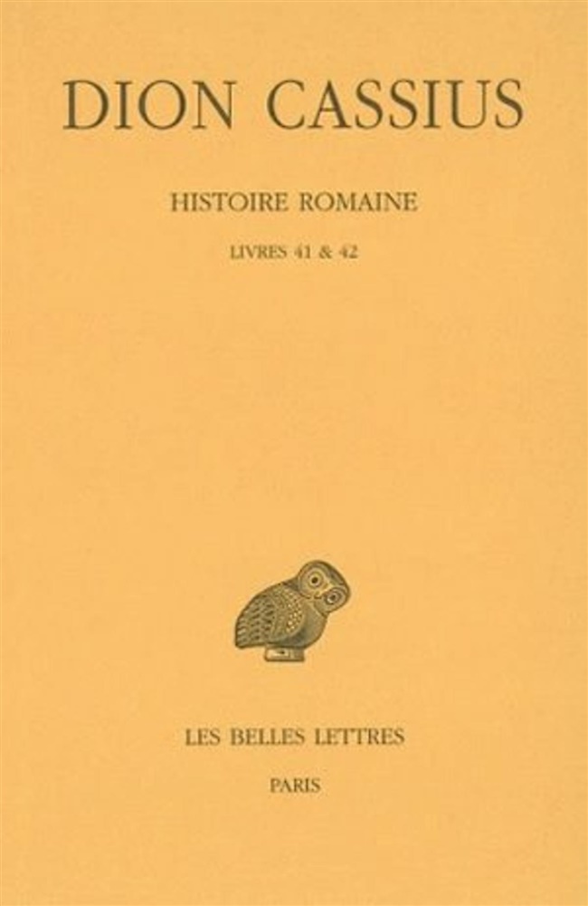 9782251005041-Histoire romaine. Livres 41 & 42. (Années 49-47).