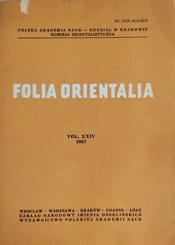 Folia Orientalia. Volume XXIV, 1987. Near Eastern Studies in Honour of Josef Wol