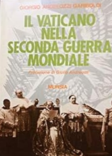 Il Vaticano nella seconda guerra mondiale.