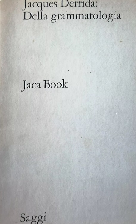 Della grammatologia.