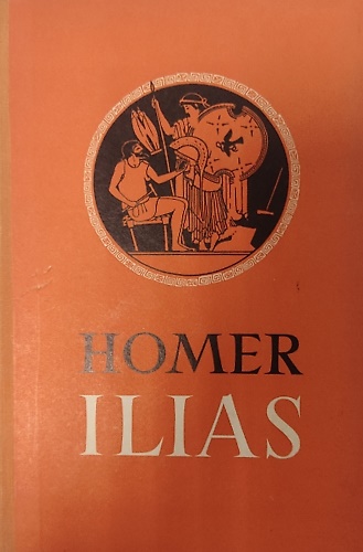 Die Schonsten Stellen Aus Der Ilias.