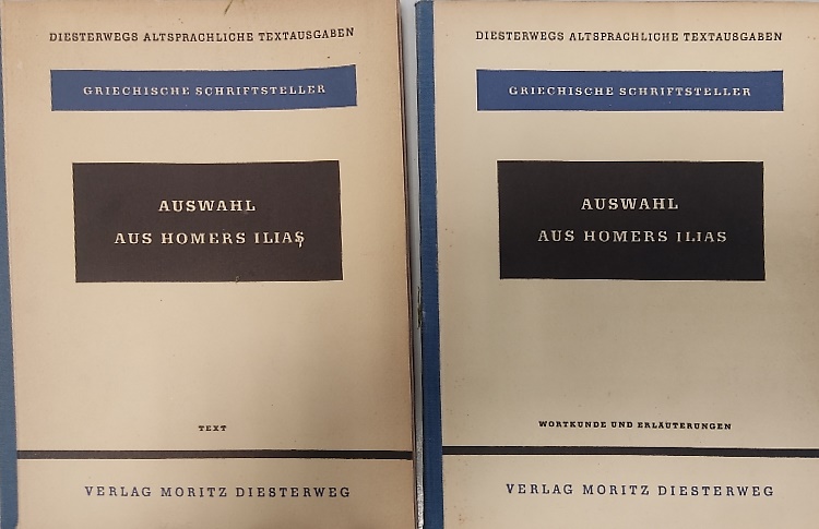 Auswahl aus Homers Ilias. Text. Wortkunde und Erlauterungen.