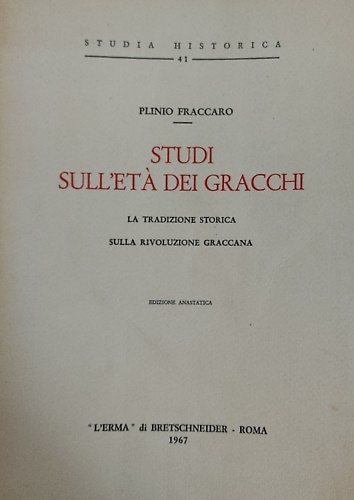 9788870622720-Studi sull'Età dei Gracchi. La tradizione storica sulla rivoluzione graccana.