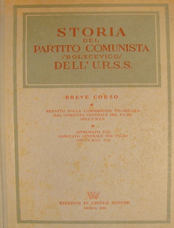 Storia del Partito Comunista Bolscevico dell'URSS.
