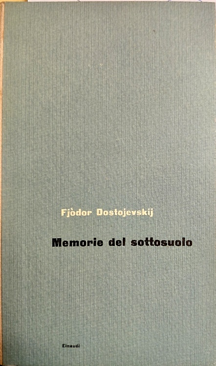 Memorie del sottosuolo.