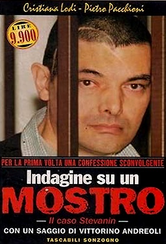 9788845416903-Indagine su un mostro. Il caso Stevanin.