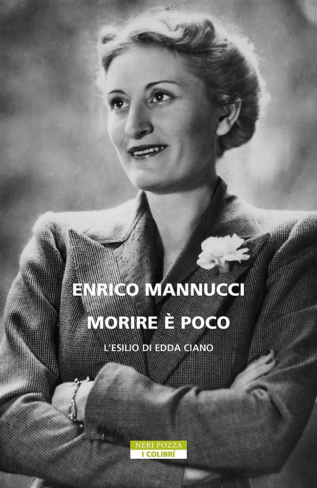 9788854526846-Morire è poco. L'esilio di Edda Ciano.