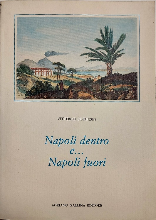 Napoli dentro e ... Napoli fuori.