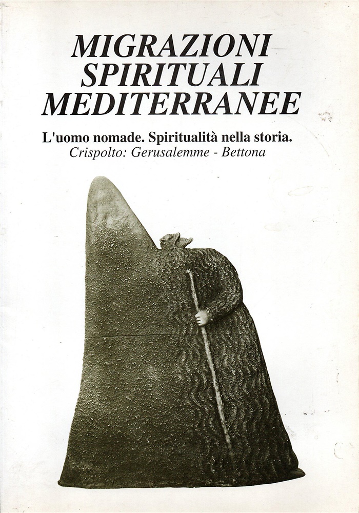 9788881270163-Migrazioni spirituali mediterranee. L'uomo nomade. Spiritualità nella storia.