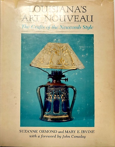 9780882891125-Louisiana's Art Nouveau: The Crafts of the Newcomb Style.