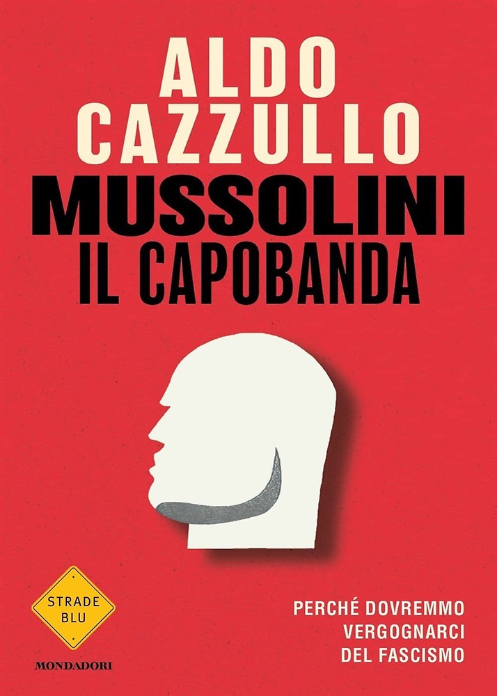 9788804751168-Mussolini il capobanda.