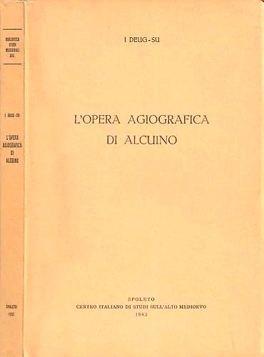 L'opera agiografica di Alcuino.