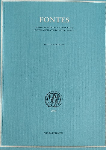 Fontes. Rivista di filologia, iconografia e storia della tradizione classica. An