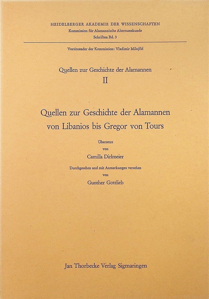 Quellen zur Geschichte der Alamannen. Teil 2: Von Libanios bis Gregor von Tours.