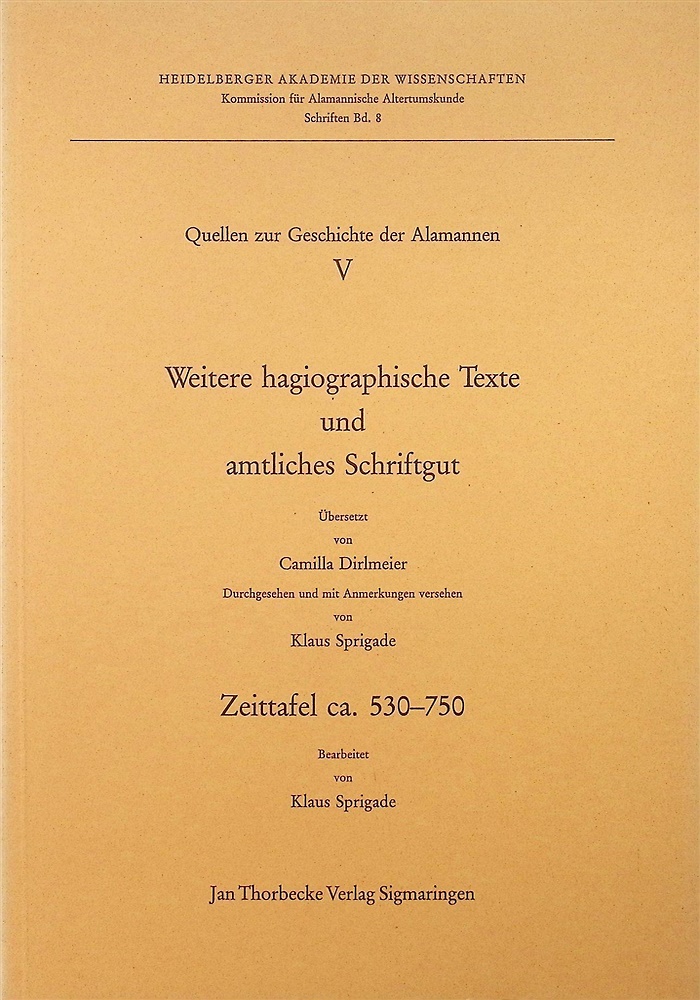 Quellen zur Geschichte der Alamannen. Teil 5: Weitere hagiographische Texte und