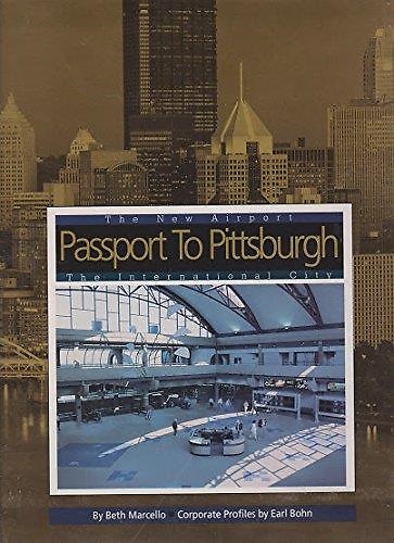 9780963002969-Passport to Pittsburgh: The New Airport, the International City.