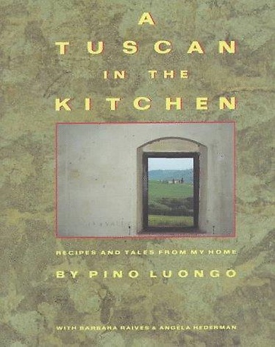 9780517569160-A Tuscan in the kitchen: recipes and tales from my home.
