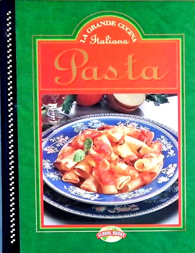 La grande cucina italiana. Pasta.
