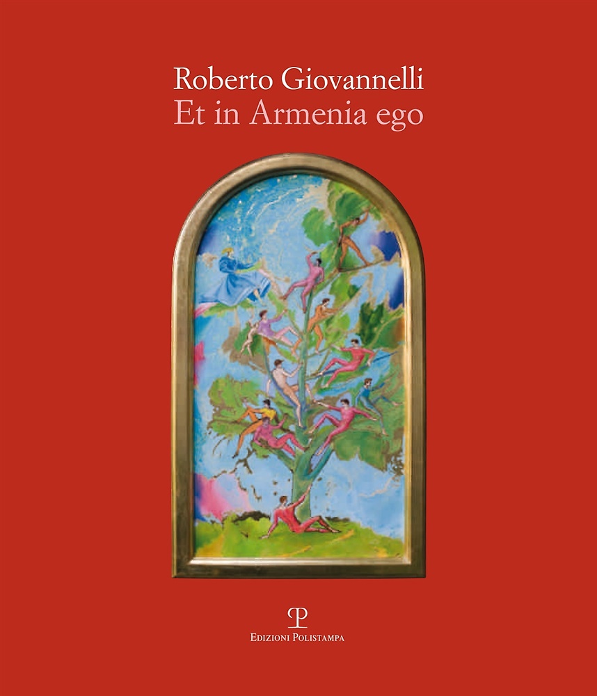 9788859606901-Roberto Giovannelli. Et in Armenia ego. [Ed. Italiana e Armena].