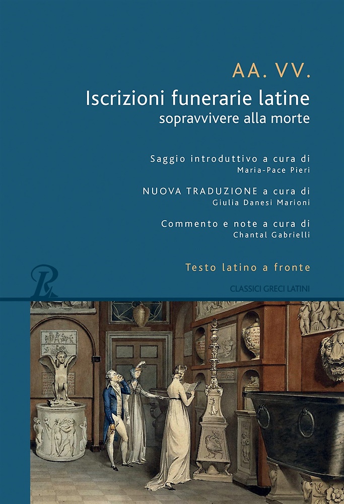 9788818036367-Iscrizioni funerarie latine. Sopravvivere alla morte.
