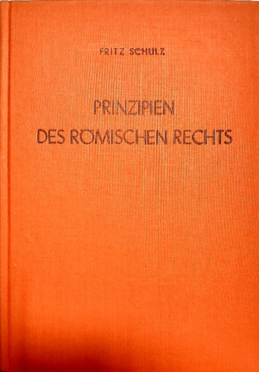 Prinzipien des romischen rechts.