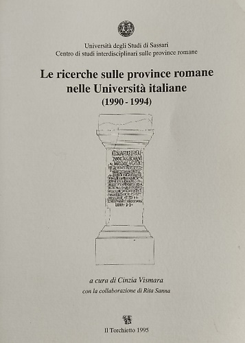 Le ricerche sulle province romane nelle Università Italiane (1990-1994).