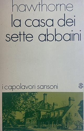 La casa dei sette abbaini.
