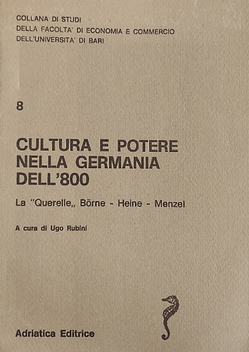Cultura e potere nella Germania dell'800. La 