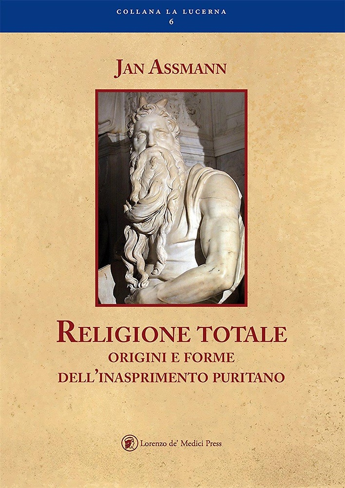 9788899838300-Religione totale, origine e forme dell'inasprimento puritano.