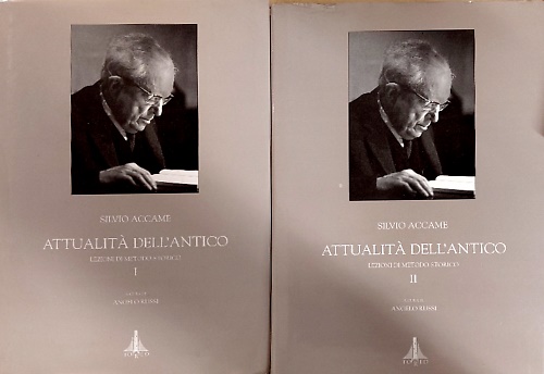 Attualità dell’antico. Lezioni di metodo storico.
