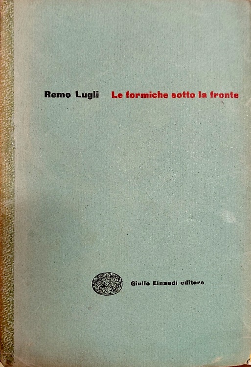 Le formiche sotto la fronte.