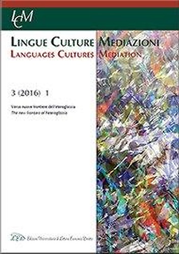 9788879167901-Lingue culture mediazioni, 3 (2016). Volume 1: Verso nuove frontiere dell'eterog