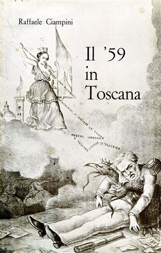 Il '59 in Toscana. Lettere e documenti inediti.