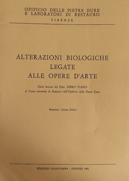 Alterazioni biologiche legate alle opere d'arte.