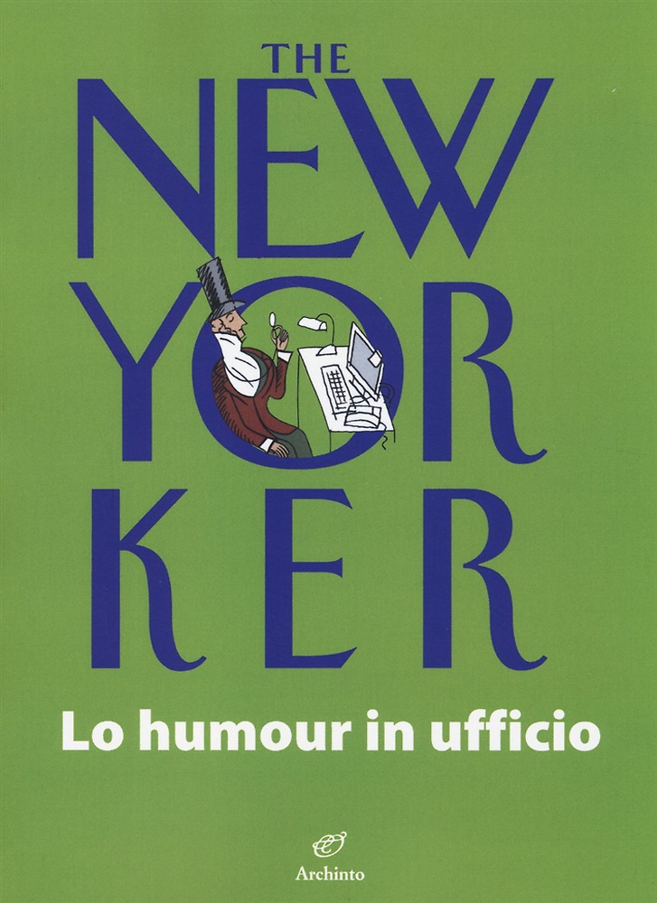 9788877686688-The New  Yorker. Lo Humour in ufficio.