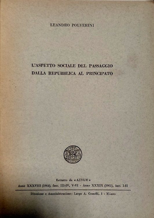 L'aspetto sociale del paesaggio dalla Repubblica al principato.
