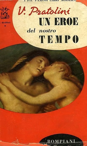 Un eroe del nostro tempo.