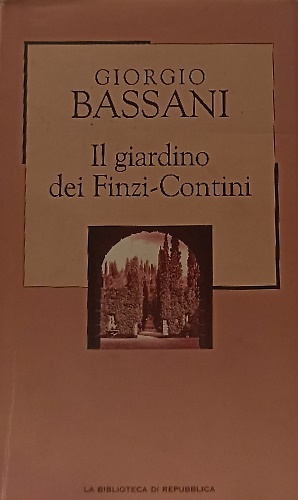 Il  giardino dei Finzi-Contini.