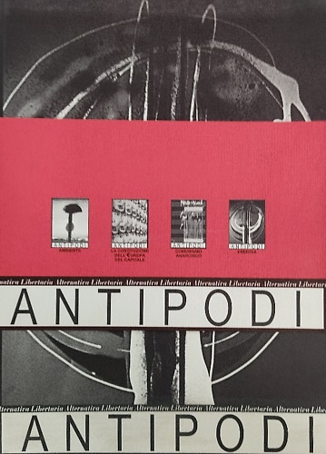 Antipodi. Alternativa libertaria. Rivista di cultura, politica e arte.