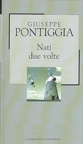 Nati due volte.