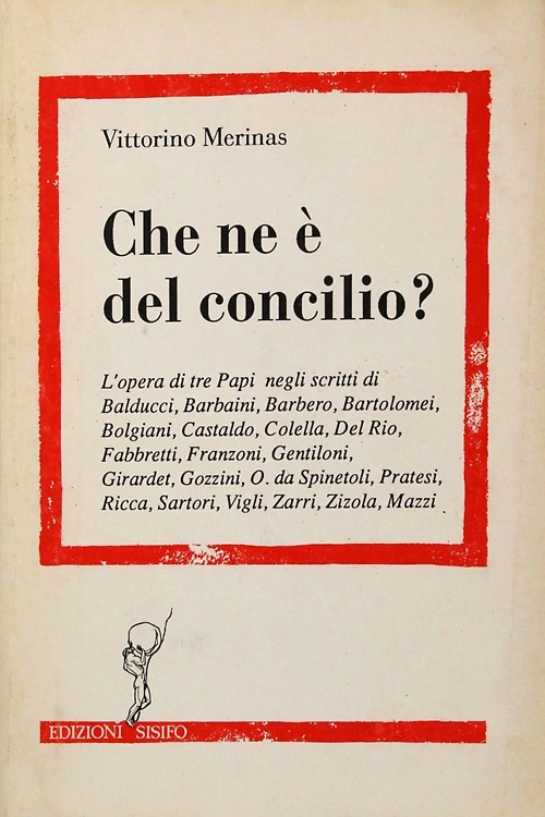 Che ne è del concilio?