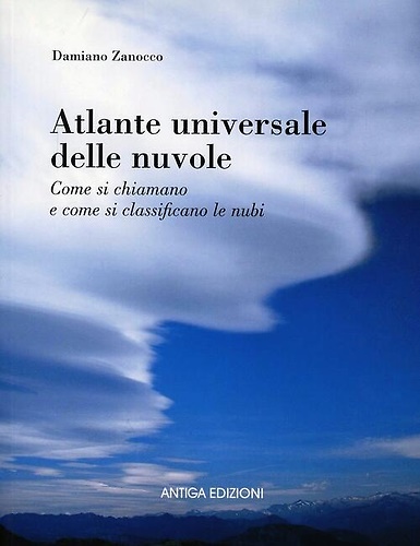 9788888997216-Atlante universale delle nuvole. Come si chiamano e come si classificano le nubi