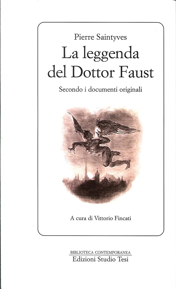 9788876925887-La leggenda del dottor Faust. Secondo i documenti originali.